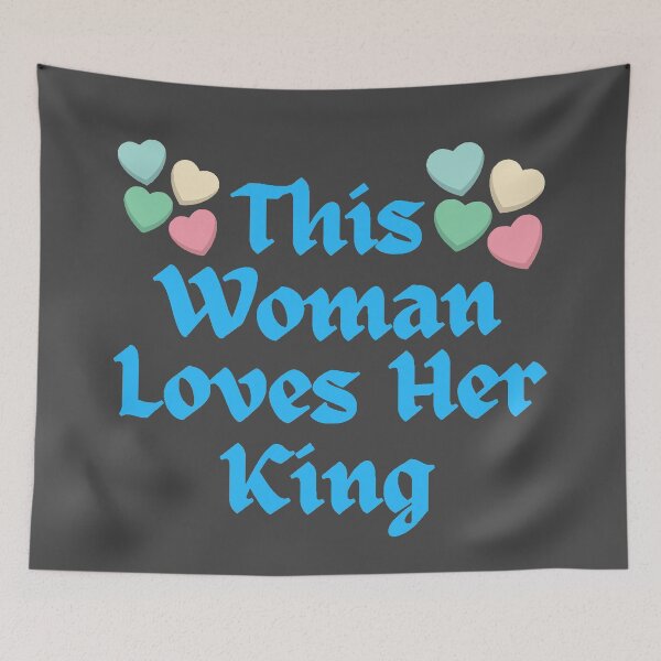 Item preview, Wordplay meme, This Woman Loves her King #3 designed and sold by Hypnotees.