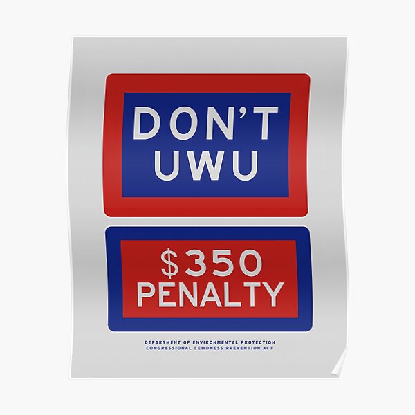 Uwu Reddit Posters Redbubble - roblox copypasta reddit