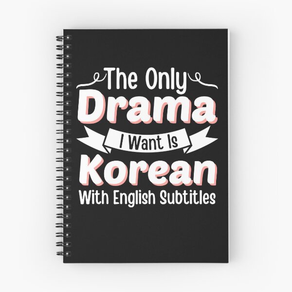 Item preview,  The Only Drama I Want Is Korean With English Subtitles, Kdrama Lover Gift designed and sold by BlackAble.
