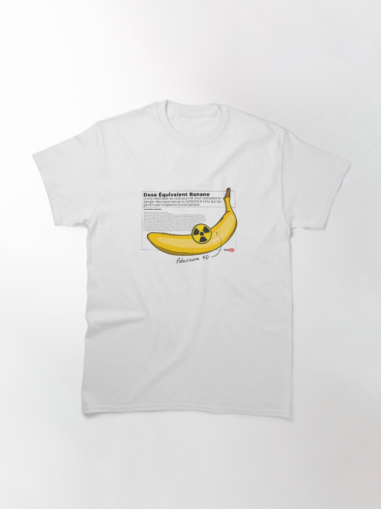 "Banana equivalent dose" Tshirt by LePointGenius Redbubble