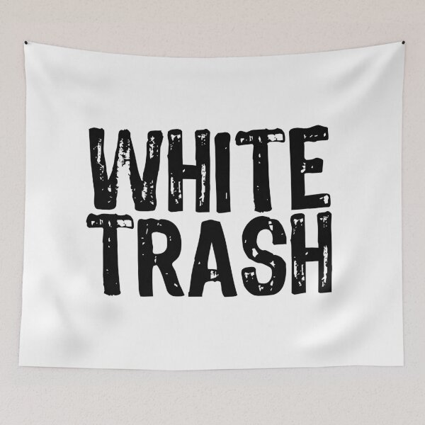 Item preview, White Trash designed and sold by The "I Love Everything" Shop.