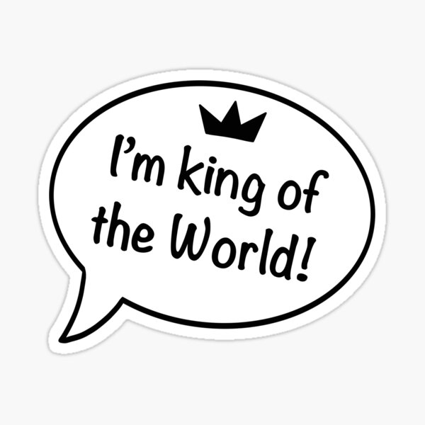 Text King of the World Sticker