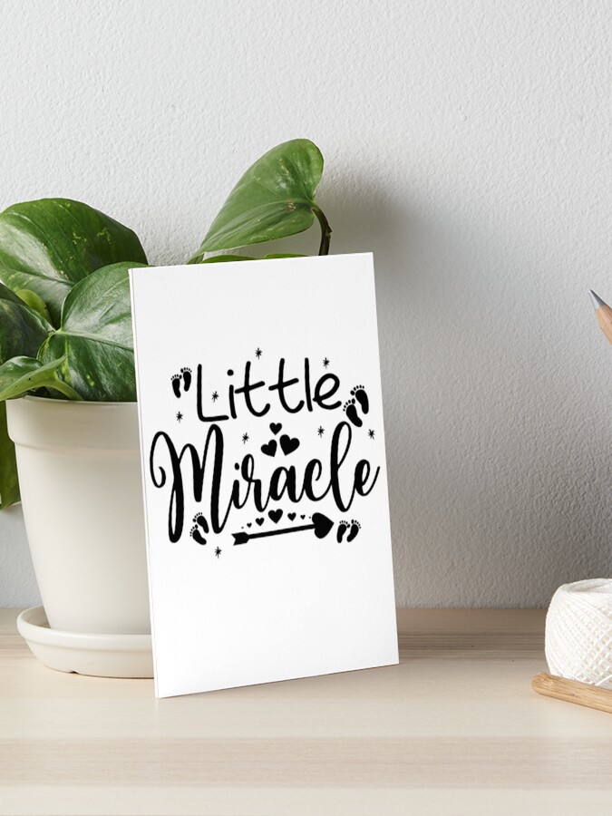 Little Miracle Baby Quote Art Board Print