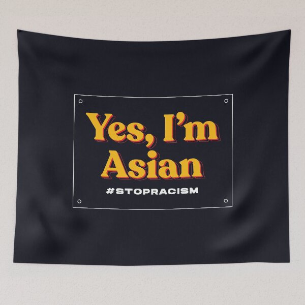 Item preview, Yes, Im Asian - Stop Racism designed and sold by Exertion.