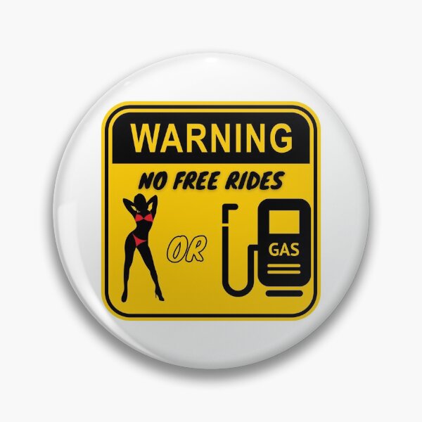 Item preview, No free rides : Gas or Ass designed and sold by Hab2.