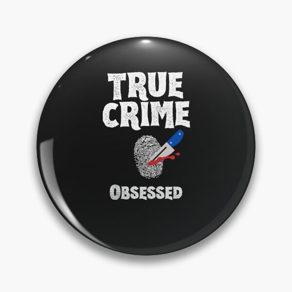 Item preview, True Crime Obsessed designed and sold by SportyDogShop.