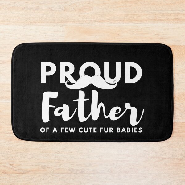 Item preview, Proud Father of a few Cute Fur Babies designed and sold by PomchiloveNlife.