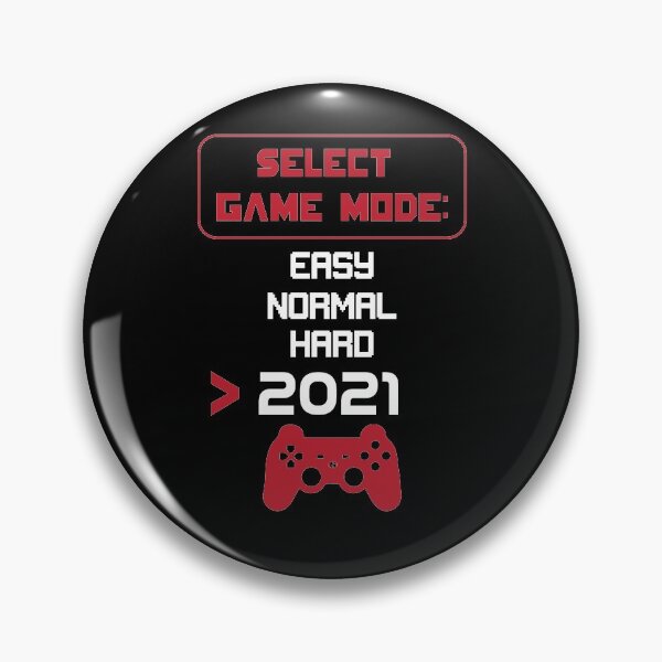 Item preview, Gaming Select Game Mode Easy Normal Hard 2021 Gamer designed and sold by Lenny Stahl.