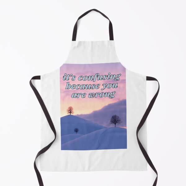 Item preview, "it's confusing because you are wrong" demotivational designed and sold by MantisArts.