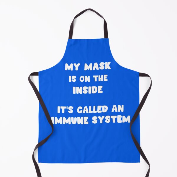 Item preview, My mask in on the inside it's called an immune system  designed and sold by Giovanni's  Brown Quotes.