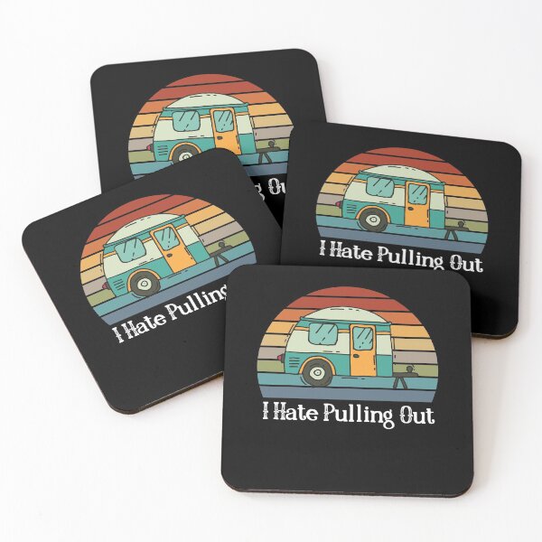 Item preview, Funny Camping I Hate Pulling Out Fifth Wheel Retro - Funny camper saying Quotes designed and sold by PIXEcompany.