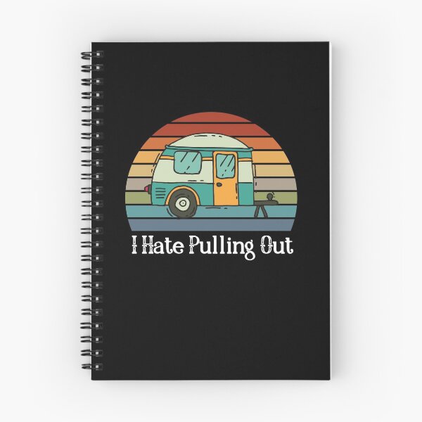 Item preview, Funny Camping I Hate Pulling Out Fifth Wheel Retro - Funny camper saying Quotes designed and sold by PIXEcompany.