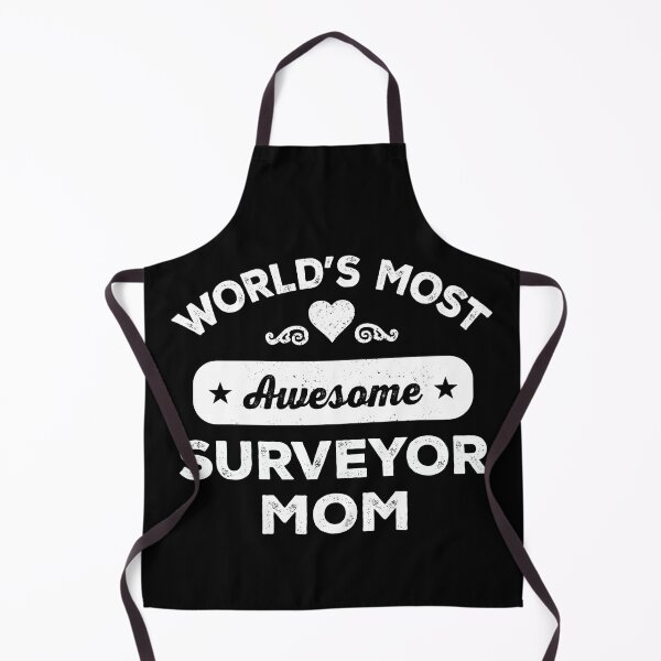 Item preview, World's most awesome surveyor mom designed and sold by SidTastic .