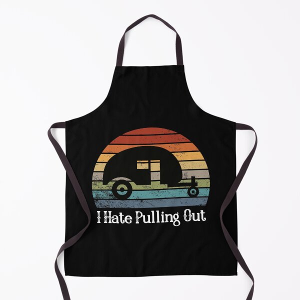 Item preview, Funny Camping I Hate Pulling Out Fifth Wheel Retro - Funny camper saying Quotes designed and sold by PIXEcompany.
