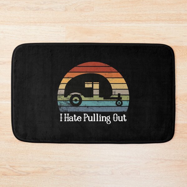Item preview, Funny Camping I Hate Pulling Out Fifth Wheel Retro - Funny camper saying Quotes designed and sold by PIXEcompany.