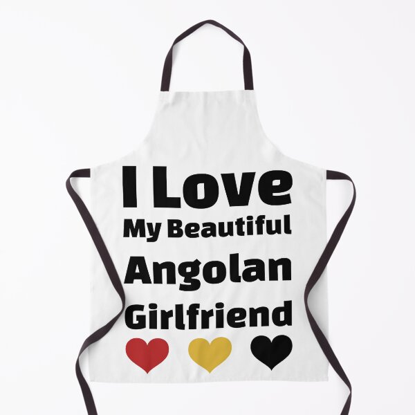 Item preview, I Love My Beautiful Angolan Girlfriend - Angola Girlfriend designed and sold by DiceNLDesigns.