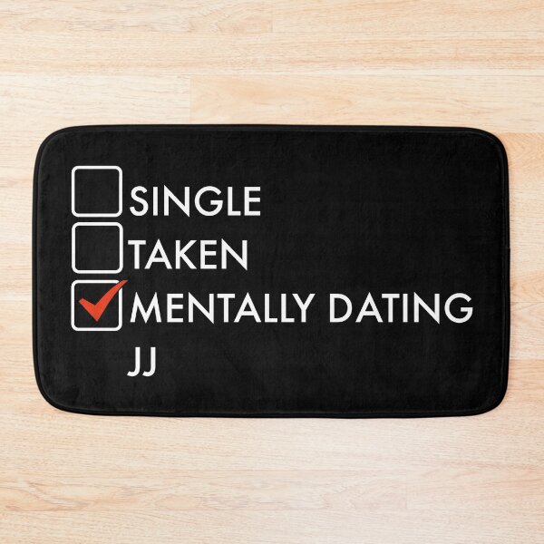 Item preview, Mentally dating JJ designed and sold by PG Illustration.