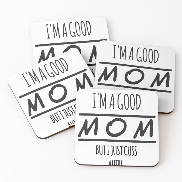 Item preview, I'm a good mom but i just cuss a little designed and sold by jamwind.