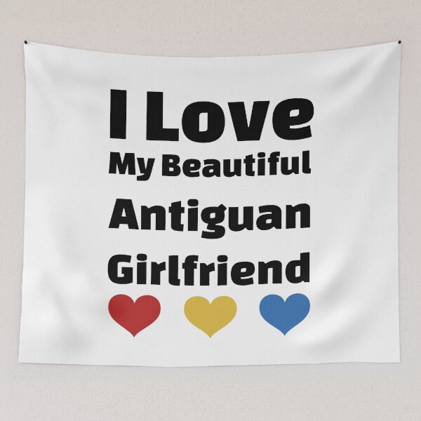 Item preview, I Love My Beautiful Antiguan Girlfriend - Antigua Girlfriend designed and sold by DiceNLDesigns.