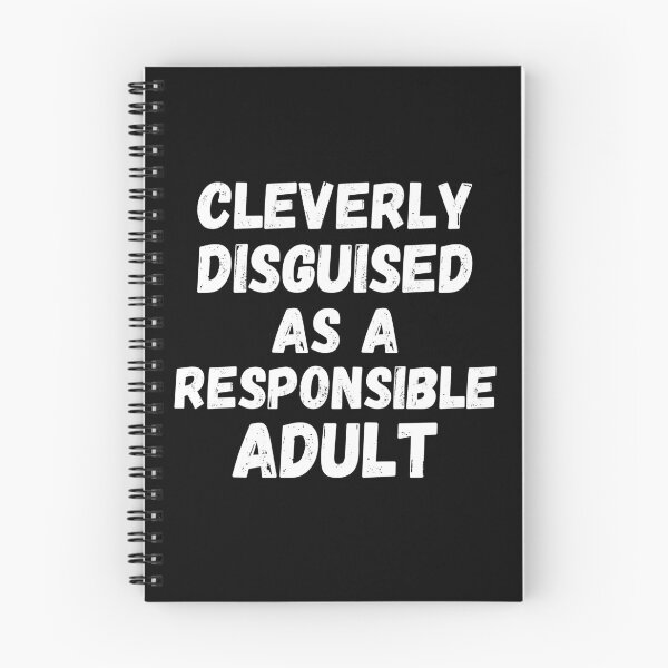 Item preview, Cleverly Disguised As A Responsible Adult ABDL Age Regression Agere designed and sold by Johan Liebert.
