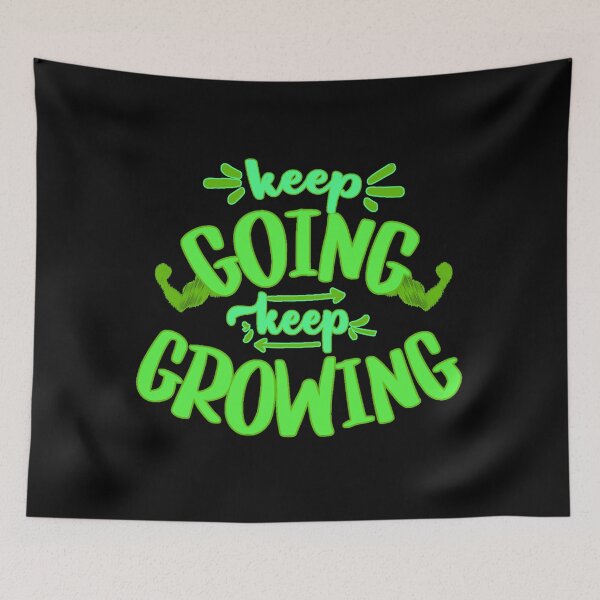 Item preview, Keep going keep growing designed and sold by FurioInc.