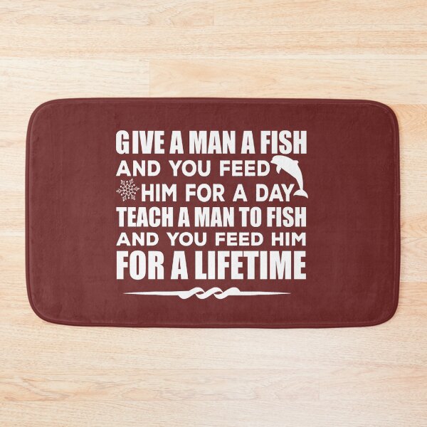 Item preview, Give a man a fish and you feed him for a day designed and sold by AnveeBubbles.
