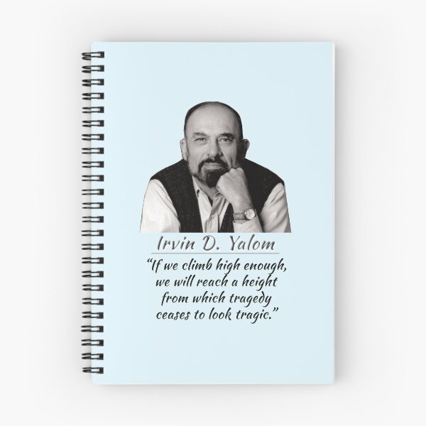 Item preview, Irvin D. Yalom Quote designed and sold by PsychPsych.