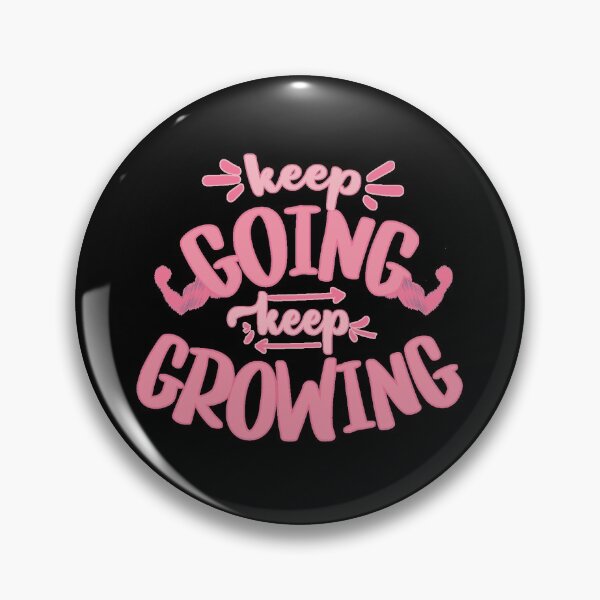 Item preview, Keep going keep growing designed and sold by FurioInc.