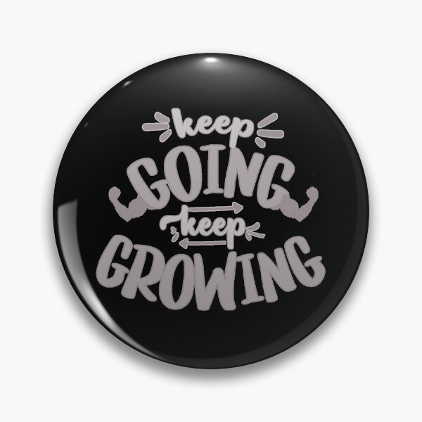 Item preview, Keep going keep growing designed and sold by FurioInc.