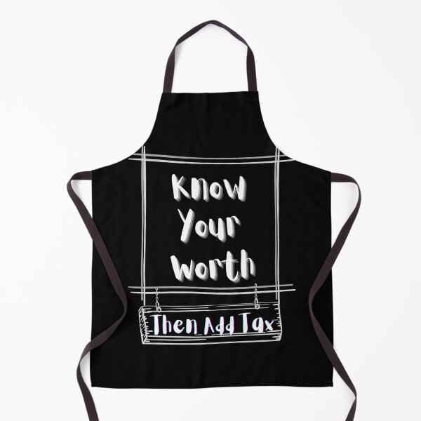 Item preview, Know Your Worth Then Add Tax designed and sold by JoLiShop.