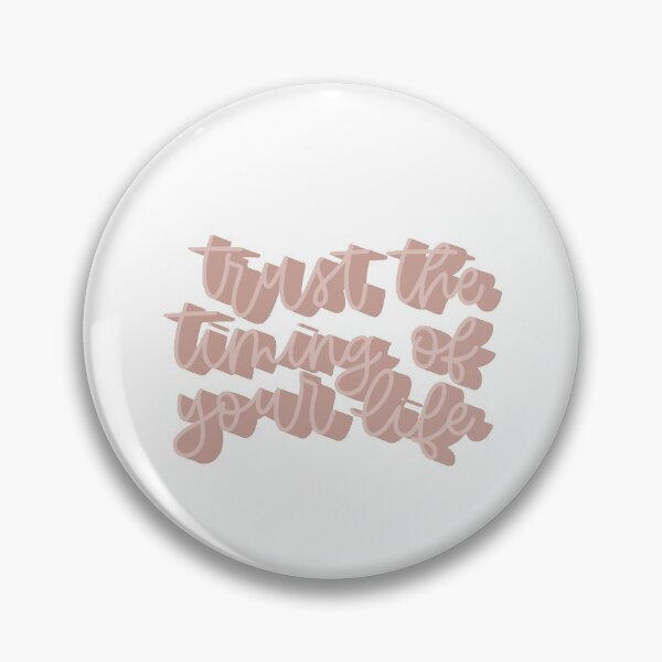 Item preview, Trust the timing in your life  designed and sold by wongsamantha7.