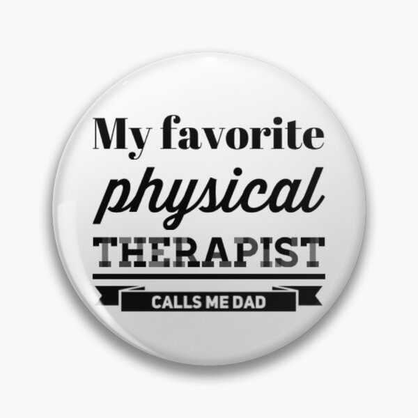Item preview, My Fav Physical Therapist Calls Me Dad designed and sold by PTTees.