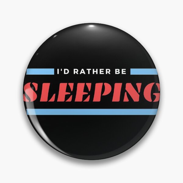 Item preview, Funny Narcolepsy Awareness Sarcasm Quote Rather Be Sleeping designed and sold by VanVleckDesigns.