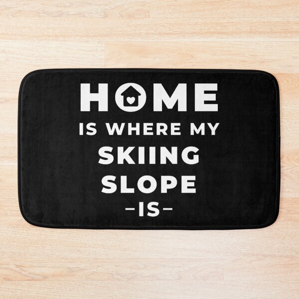 Item preview, Home is where my skiing slope is designed and sold by TheGreenGoat.