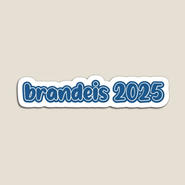 Item preview, Brandeis University 2025 designed and sold by gabby219.