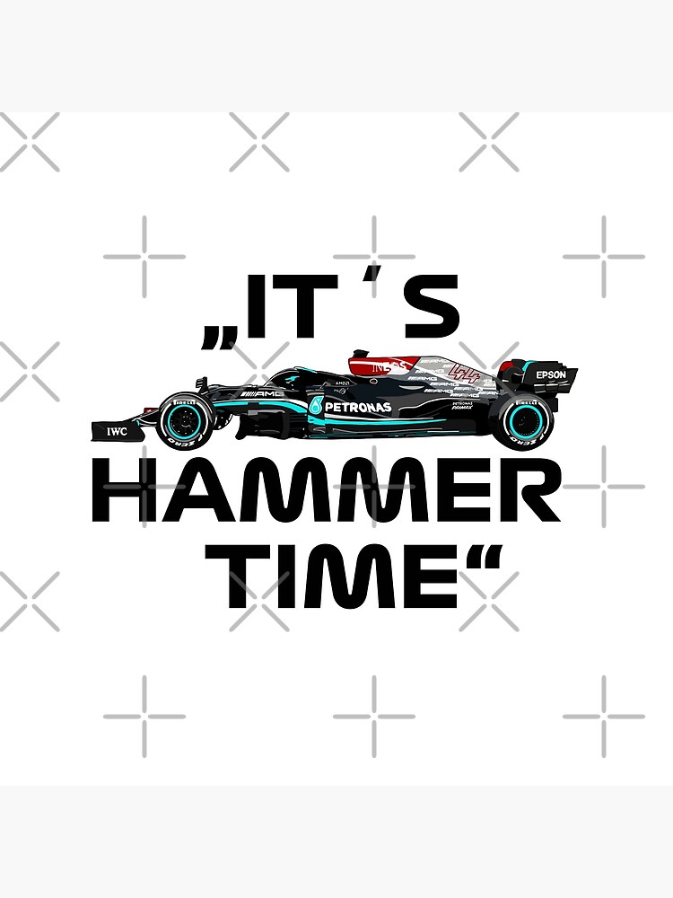 "It´s Hammer Time 44 Lewis Hamilton Formula 1" Poster by VeronikaKac