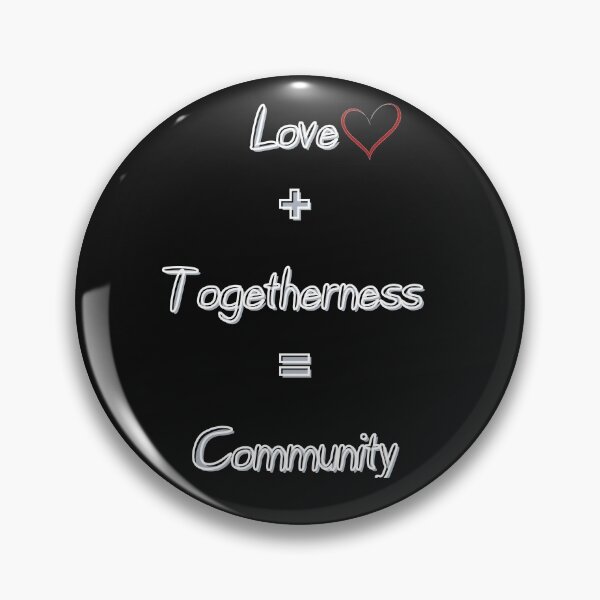 Item preview, Love + Togetherness = Community  designed and sold by JRXFoundation.
