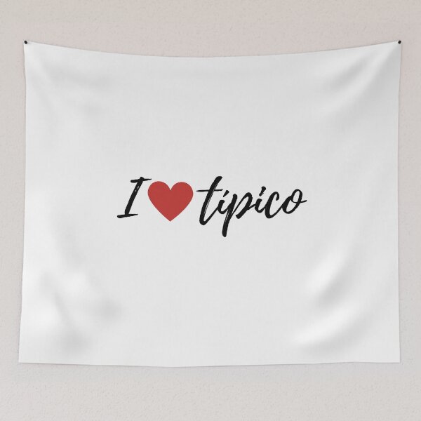 Item preview, I love Típico designed and sold by gloriasd14.