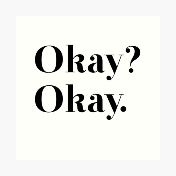 Item preview, Okay? Okay designed and sold by hipsterapparel.