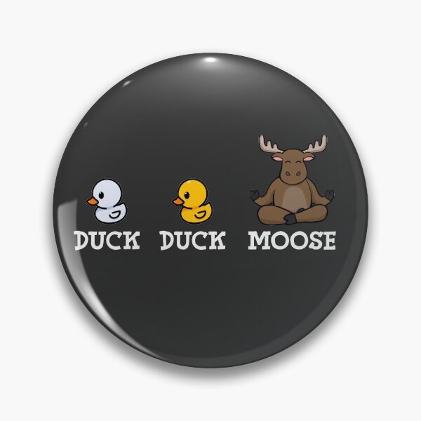 Item preview, Duck Duck Moose Funny Moose Lover Saying designed and sold by StellaGraceTees.