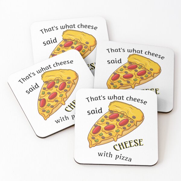 Item preview, That's what the cheese said: cheese with pizza. designed and sold by Bodino.