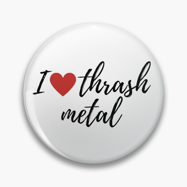 Item preview, I love Trash Metal designed and sold by gloriasd14.
