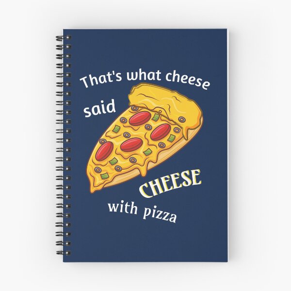 Item preview, That's what the cheese said: cheese with pizza. designed and sold by Bodino.