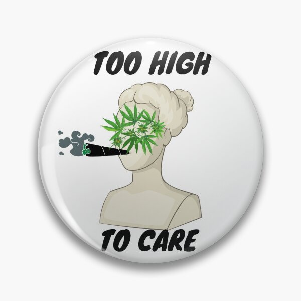 Item preview, TOO HIGH TO CARE | Smart Successful Stoner | We Are The Universe designed and sold by AlfaEcho.