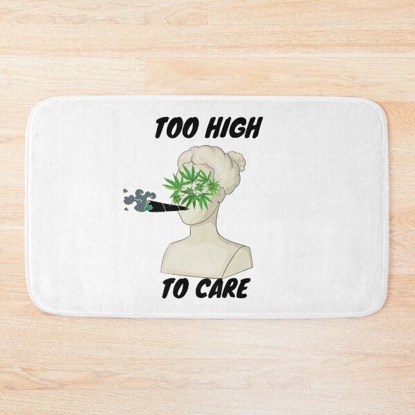 Item preview, TOO HIGH TO CARE | Smart Successful Stoner | We Are The Universe designed and sold by AlfaEcho.