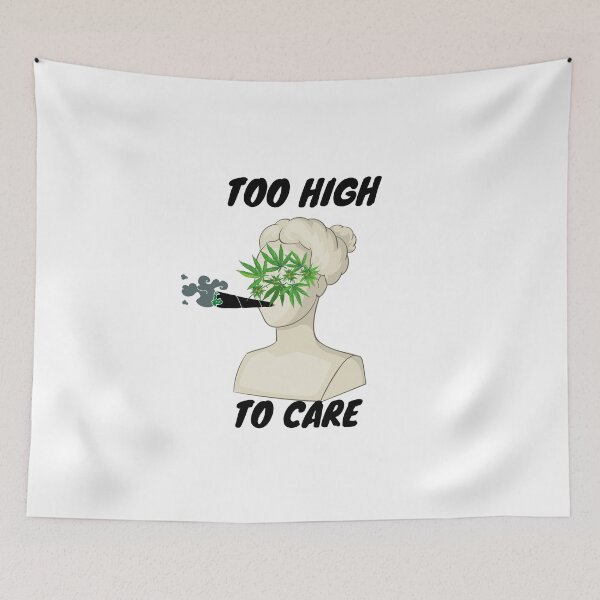 Item preview, TOO HIGH TO CARE | Smart Successful Stoner | We Are The Universe designed and sold by AlfaEcho.