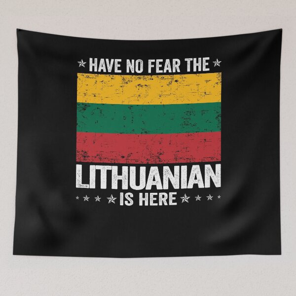 Item preview, Have No Fear The Lithuanian Is Here  Lithuania Flag Design designed and sold by JJDzignsShop.
