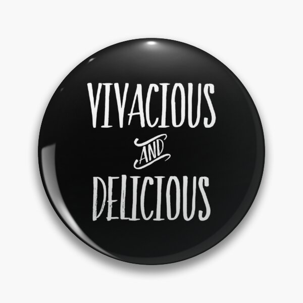 Item preview, Vivacious And Delicious designed and sold by RiseandShineTee.