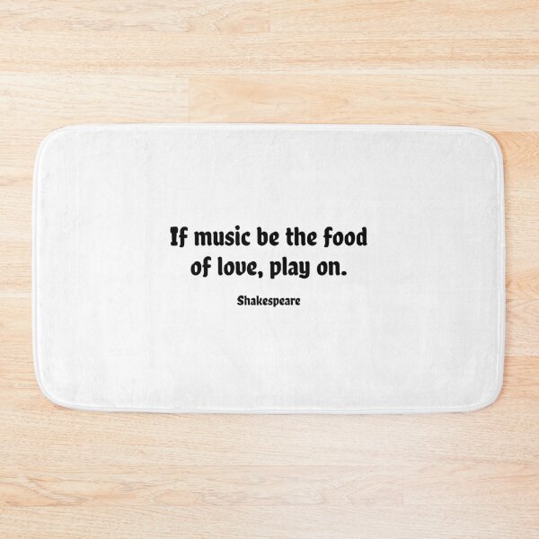 Item preview, Shakespeare Quotes - If music be the food of love, play on  designed and sold by Inspirationmotivation.