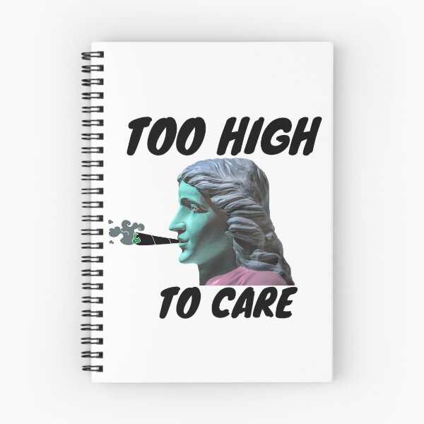 Item preview, TOO HIGH TO CARE | Smart Successful Stoner | We Are The Universe designed and sold by AlfaEcho.